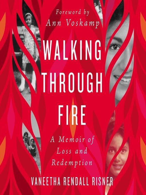 Title details for Walking Through Fire by Vaneetha Rendall Risner - Available